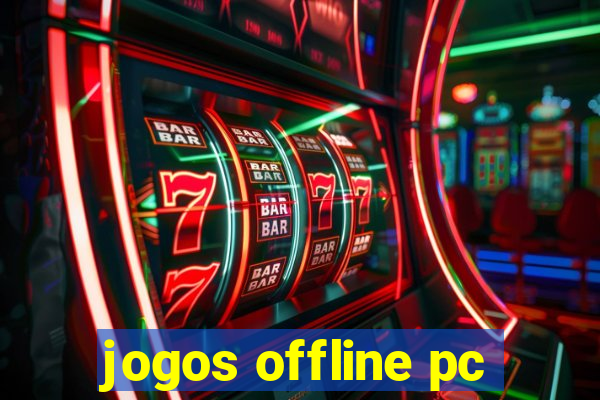 jogos offline pc