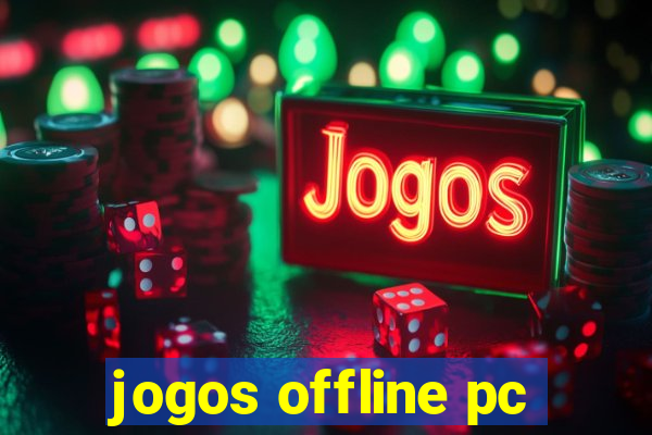 jogos offline pc