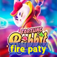 fire paty