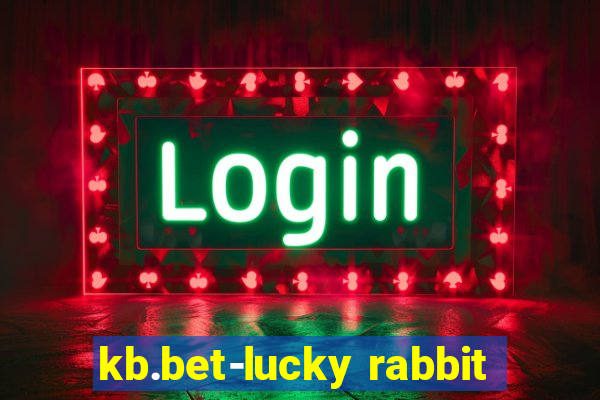 kb.bet-lucky rabbit