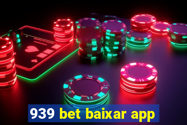 939 bet baixar app