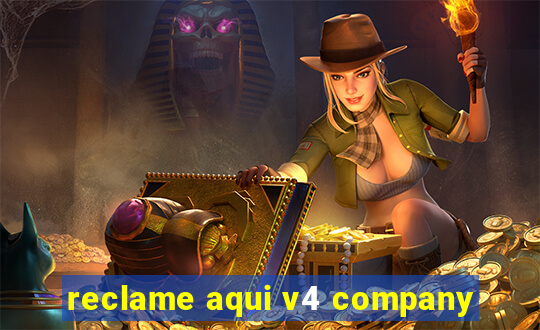 reclame aqui v4 company