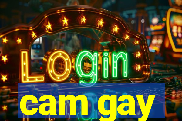 cam gay