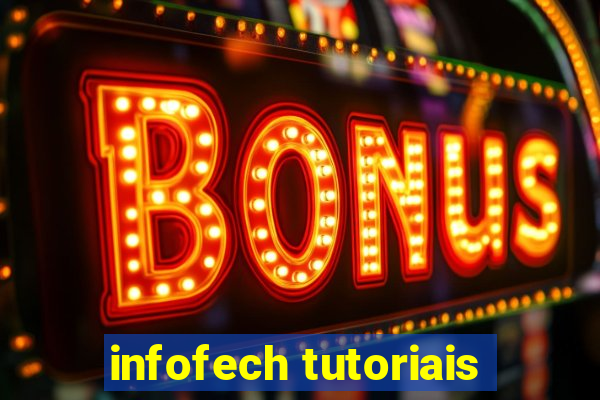 infofech tutoriais