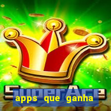 apps que ganha dinheiro jogando