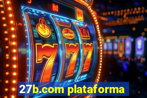 27b.com plataforma