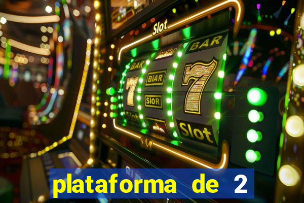 plataforma de 2 reais cassino