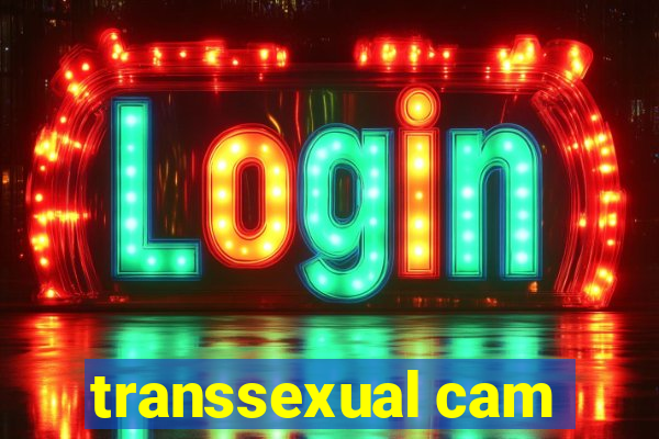 transsexual cam