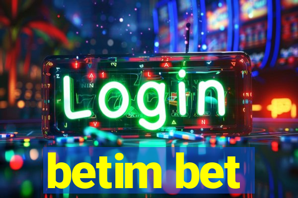 betim bet