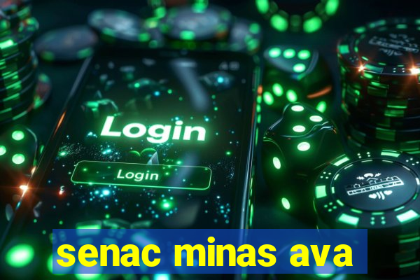 senac minas ava