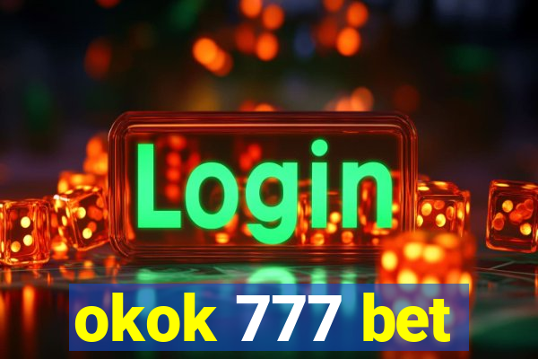 okok 777 bet