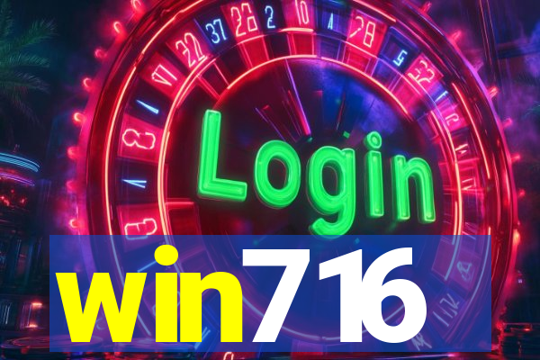 win716