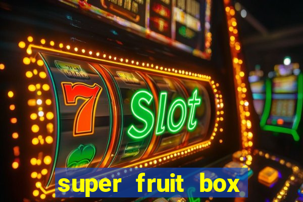 super fruit box codes 2024