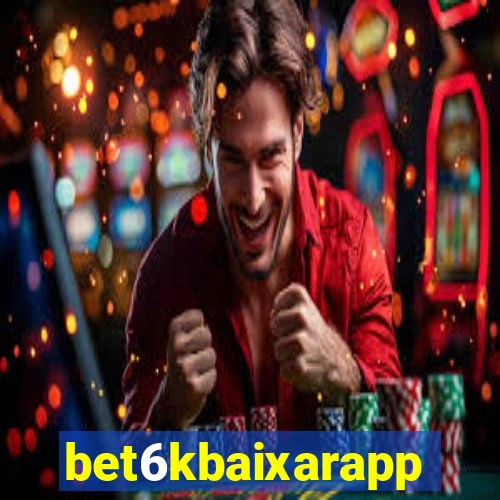 bet6kbaixarapp