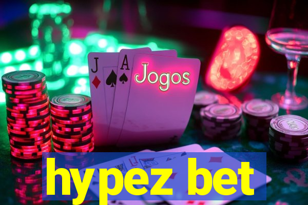 hypez bet