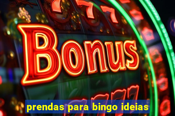 prendas para bingo ideias