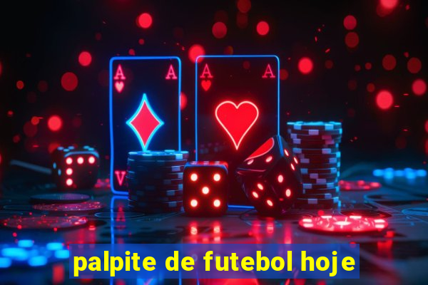 palpite de futebol hoje