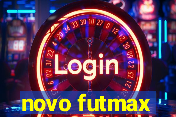 novo futmax