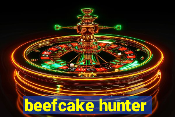 beefcake hunter