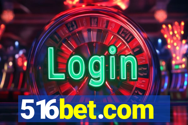 516bet.com