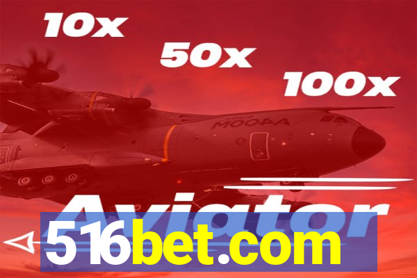 516bet.com