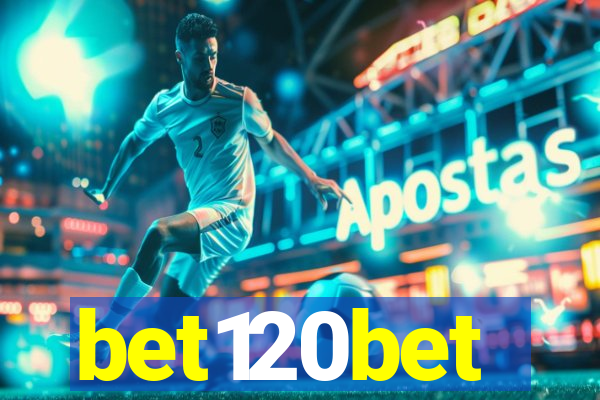 bet120bet