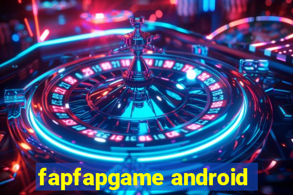 fapfapgame android