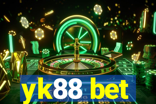 yk88 bet