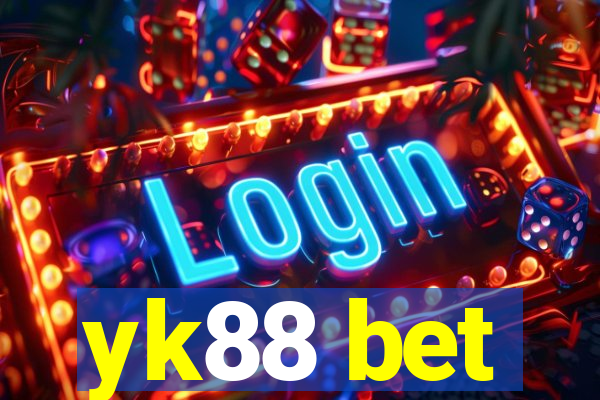 yk88 bet