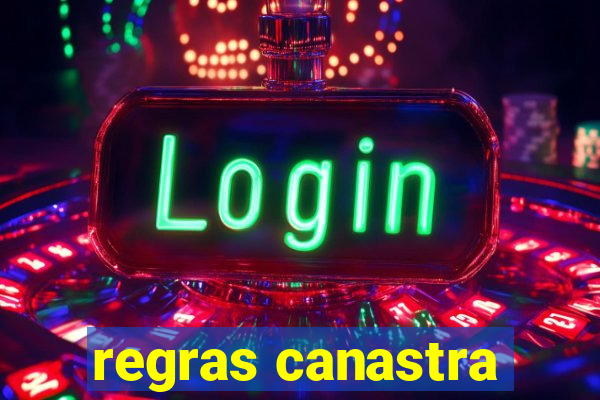 regras canastra