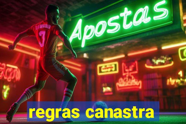 regras canastra