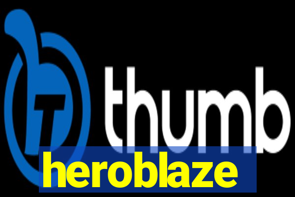 heroblaze