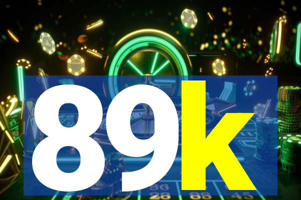 89k