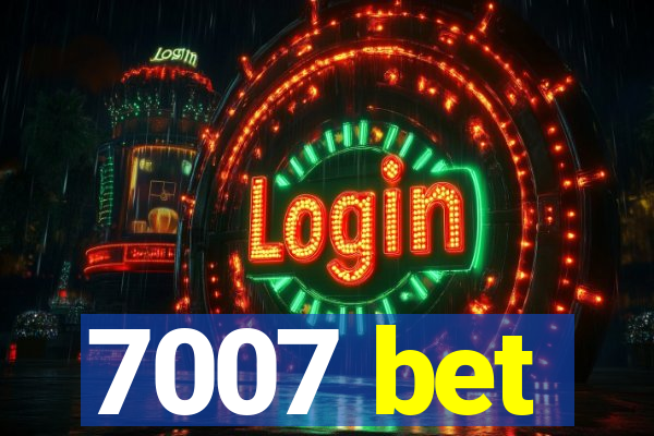 7007 bet