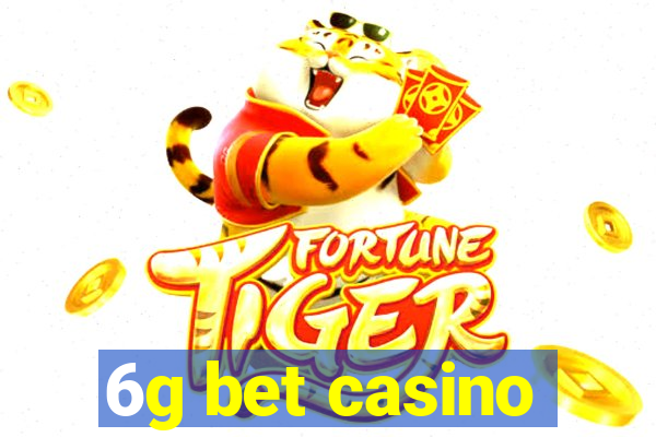 6g bet casino