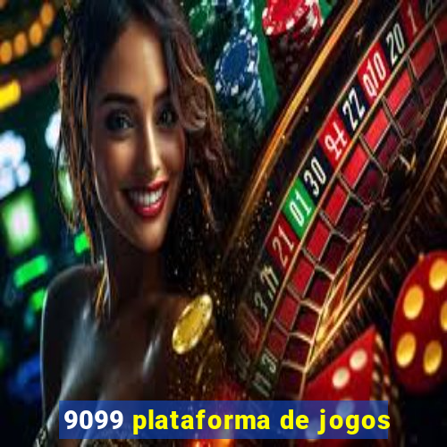 9099 plataforma de jogos