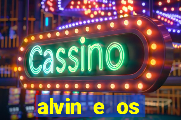 alvin e os esquilos esquiletes nomes