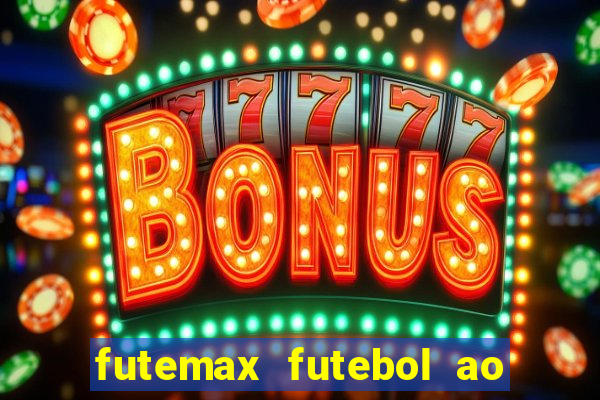 futemax futebol ao vivo sem anuncio