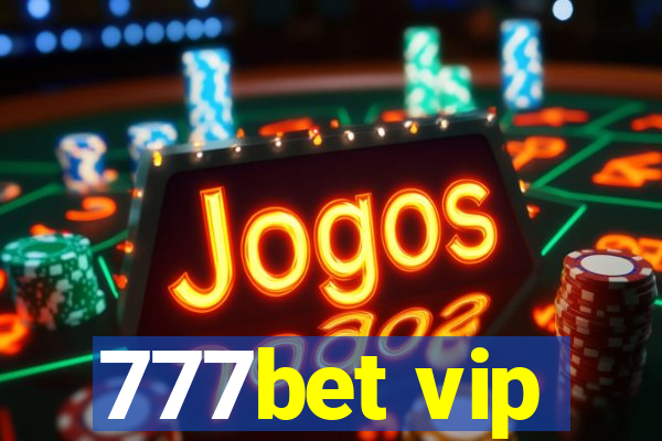 777bet vip