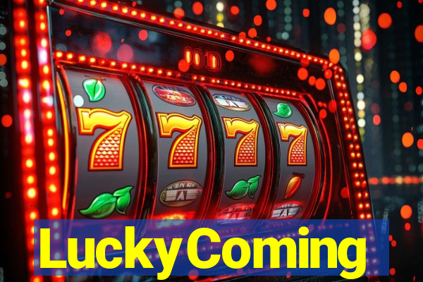 LuckyComing