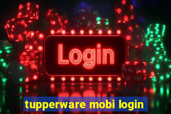 tupperware mobi login