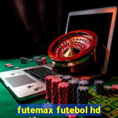 futemax futebol hd