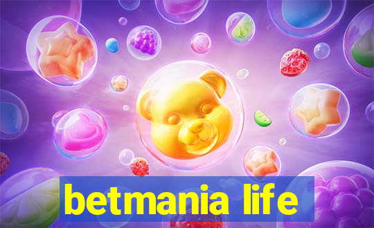 betmania life