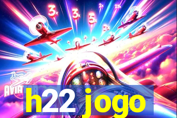 h22 jogo