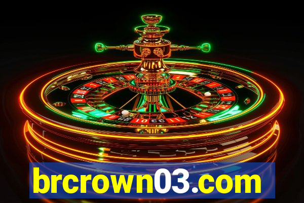 brcrown03.com