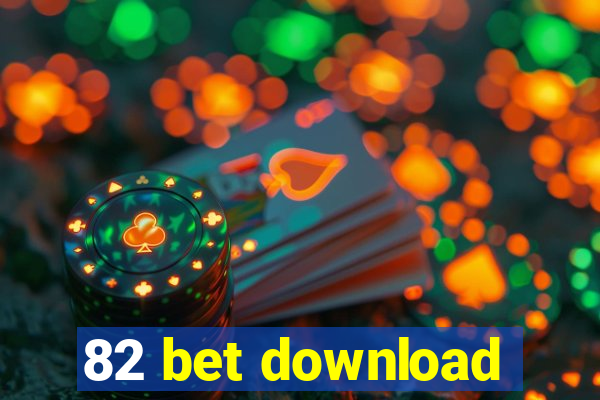 82 bet download