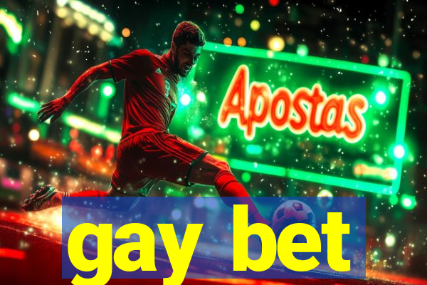 gay bet