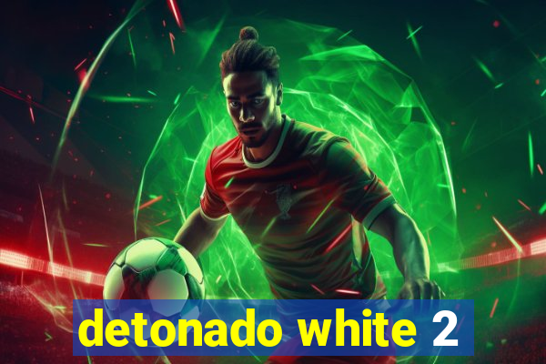 detonado white 2