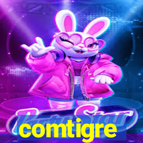 comtigre