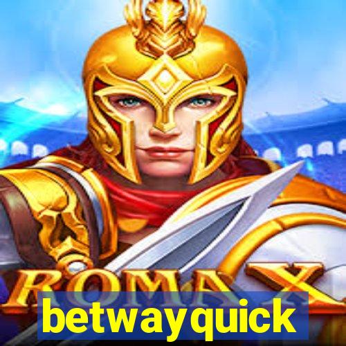 betwayquick